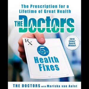 The Doctors 5-Minute Health Fixes by Mariska van Aalst - Hardcover Book